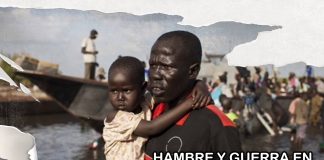ORACION POR LA JUSTICIA: «Hambre y guerra en Sudán del Sur»