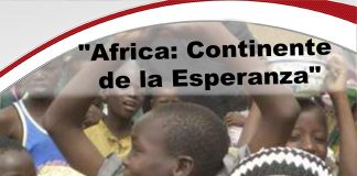 «Africa: Continente de la Esperanza» Africa:continente de esperanza