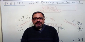 Capítulo VI de la encíclica FRATELLI TUTTI: Diálogo y amistad social Fratelli Tutti VI- cultura del encuentro