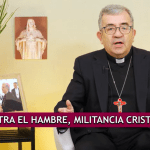 Contra el hambre, militancia cristiana